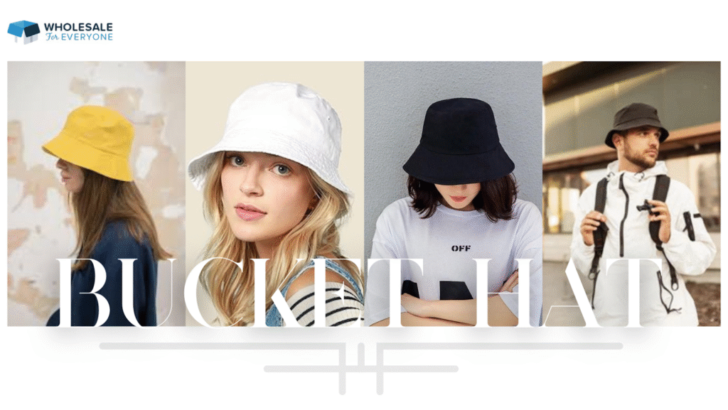 Collage of four people wearing bucket hats: a side profile in a yellow hat, a woman in a white hat, another in black, and a man in a casual outfit. Text reads 'Bucket Hat' with a logo 'Wholesale for Everyone.' The tone is trendy and stylish.