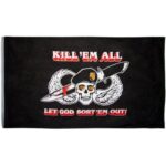 A black flag displays a large graphic of a skull with wings and a knife behind it the text reads KILL EM ALL and LET GOD SORT EM OUT in bold colors