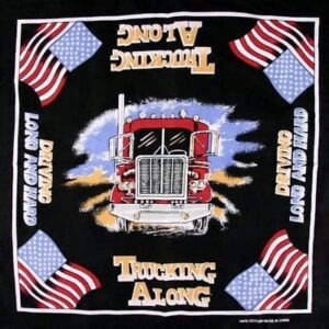 A large red truck is centered  facing forward  surrounded by text that reads trucking along driving long and hard  with alternating blue and red flags in the corners against a black background.