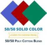 Colorful diamonds in blue red and green are displayed with text indicating 50/50 solid color 4 sizes to choose from 50/50 poly cotton blend
